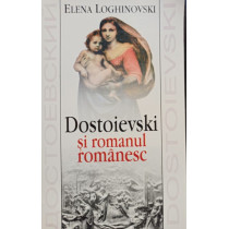 Dostoievski si romanul romanesc