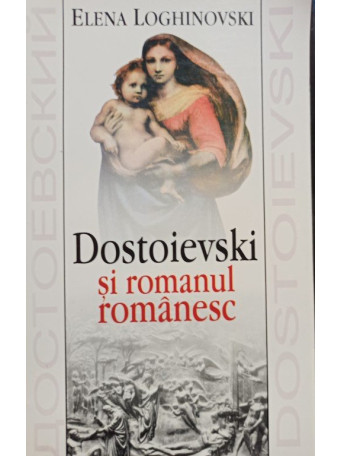 Dostoievski si romanul romanesc