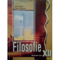 Filosofie. Manual pentru clasa a XIIa