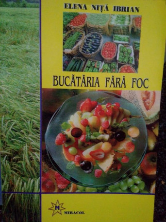 Bucataria fara foc