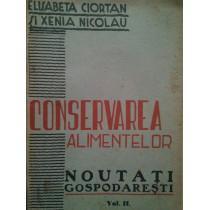 Conservarea alimentelor, vol. II