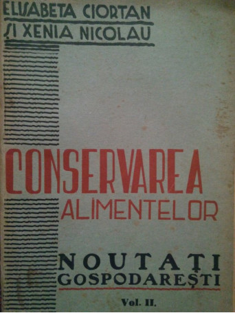 Conservarea alimentelor, vol. II