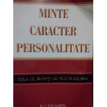 Minte, caracter, personalitate