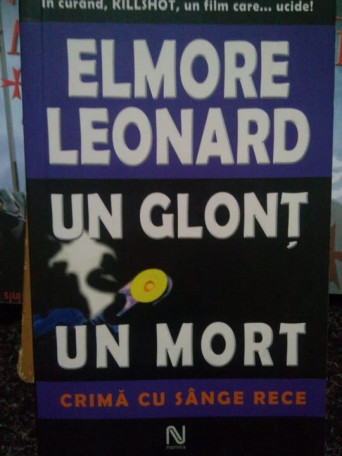 Elmore Leonard - Un glont un mort - 2006 - Brosata