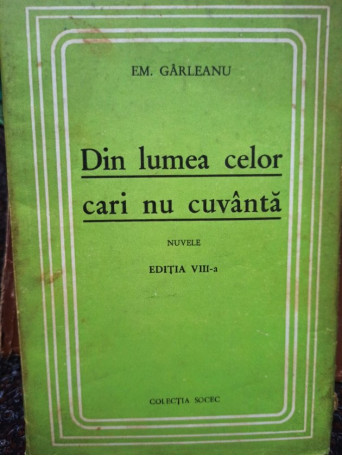 Din lumea celor cari nu cuvanta, editia a VIIIa