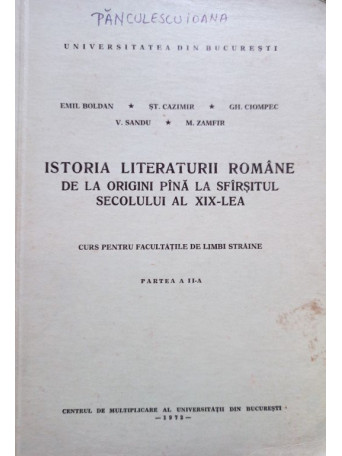 Emil Boldan - Istoria literaturii romane de la origini pana la sfarsitul secolului al XIX-lea