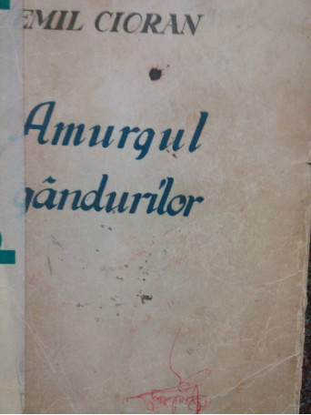 Amurgul gandurilor, editia I