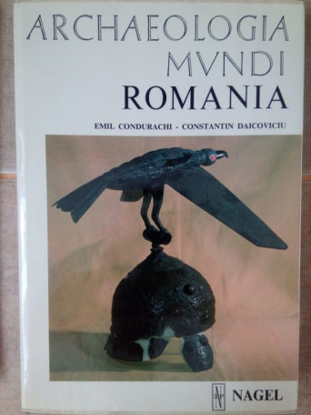 Emil Condurachi - Archaeologia mvndi Romania - 1971 - Cartonata