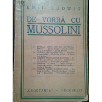 De vorba cu Mussolini