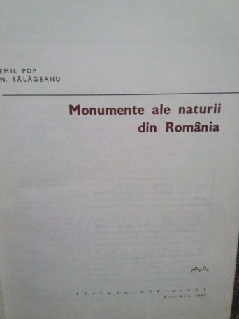 Emil Pop - Monumente ale naturii din Romania - 1975 - Cartonata