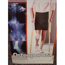 Osteoporoza - cauze si prevenire