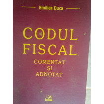 Codul fiscal comentat si adnotat