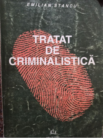 Tratat de criminalistica