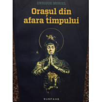 Orasul din afara timpului