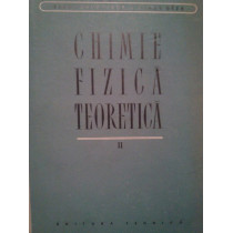 Gruz Tibor - Chimie fizica teoretica, vol. II