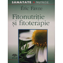 Fitonutritie si fitoterapie