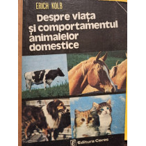 Despre viata si comportamentul animalelor domestice