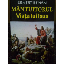 Mantuitorul. Viata lui Isus