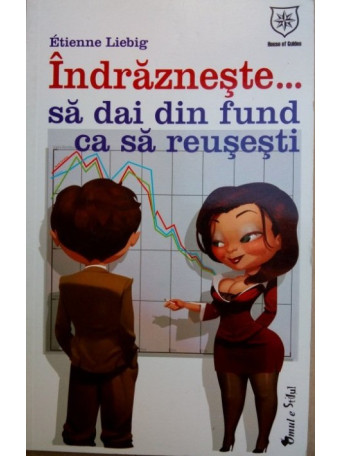 Indrazneste sa dai din fund ca sa reusesti