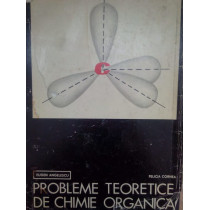 Probleme teoretice de chimie organica