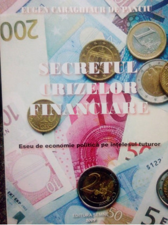 Secretul crizelor financiare