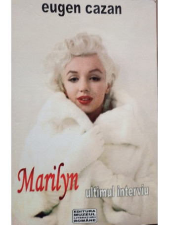 Marilyn - Ultimul interviu (semnata)