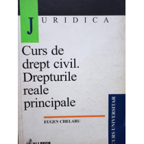 Curs de drept civil. Drepturile reale principale