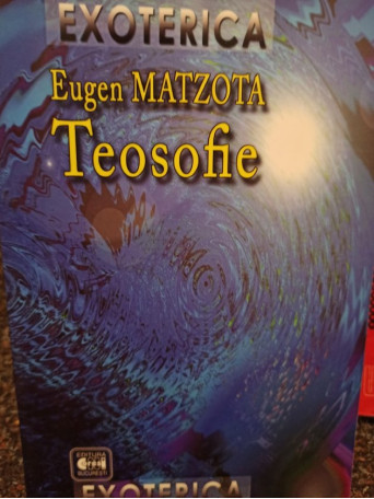 Eugen Matzota - Teosofie - 2009 - Brosata