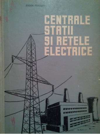 Centrale, statii si retele electrice