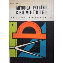 Metodica predarii geometriei in scoala generala