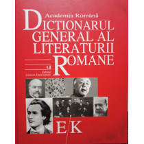 Dictionarul general al literaturii romane E/K