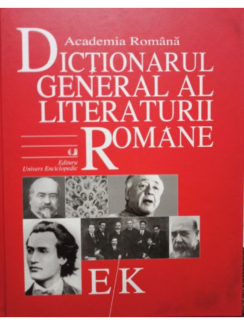 Dictionarul general al literaturii romane E/K