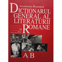 Dictionarul general al literaturii romane, vol. 1 - AB