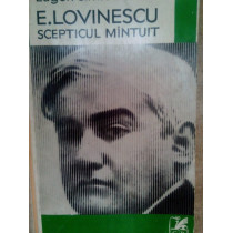 E. Lovinescu scepticul mantuit