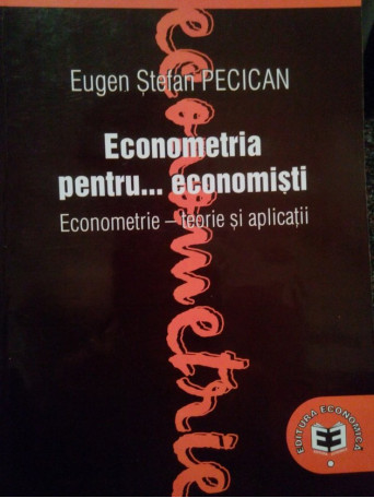 Econometria pentru... economisti