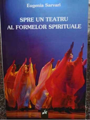 Spre un teatru al formelor spirituale