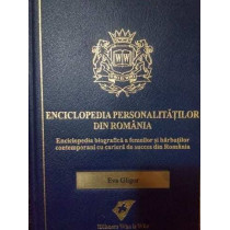 Enciclopedia personalitatilor din romania