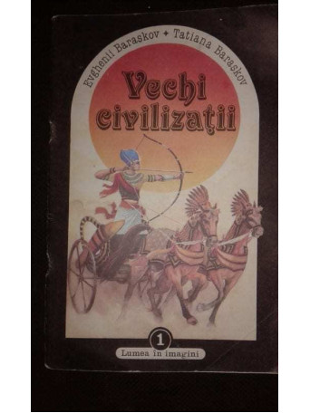 Evghenii Barashov - Vechi civilizatii - 1991 - Brosata