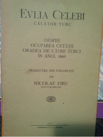 Despre ocuparea cetatii Oradea de catre turci in anul 1660