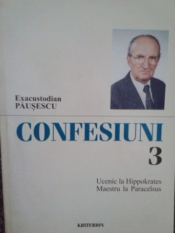 Confesiuni 3, ucenic la Hippokrates, maestru la Paracelsus