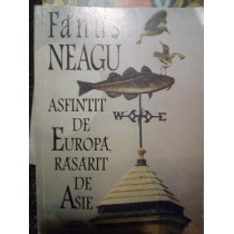 Asfintit de Europa, rasarit de Asie