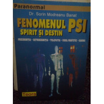 Fenomenul PSI. Spirit si destin