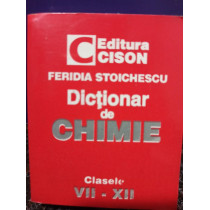 Dictionar de chimie clasele VII - XII