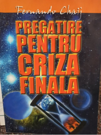 Pregatire pentru criza finala