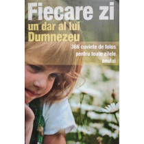 Fiecare zi un dar al lui Dumnezeu