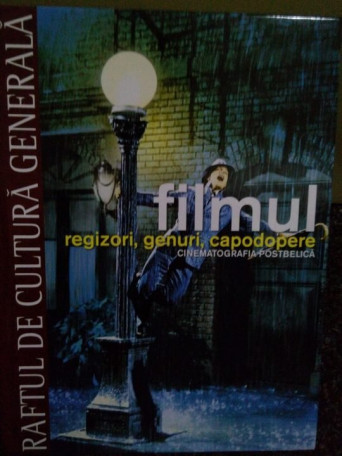 Filmul. Regizori, genrui, capodopere. Cinematografia postbelica