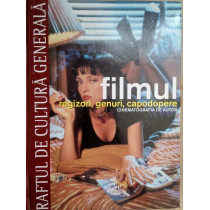 Filmul. Regizori, genuri, capodopere. Cinematografia de autor