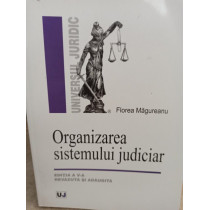 Organizarea sistemului judiciar