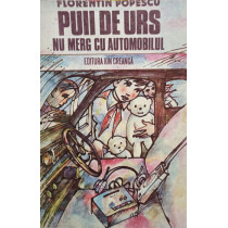 Puii de urs nu merg cu automobilul