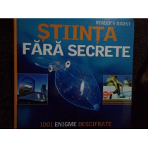 Stiinta fara secrete. 1001 enigme descifrate